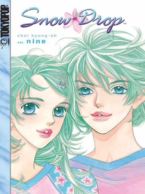Title details for Snow Drop, Volume 9 by Kyung-ah Choi - Available